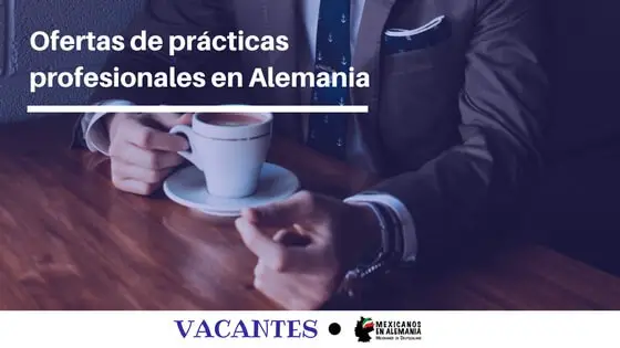 Ofertas de prácticas profesionales en Alemania