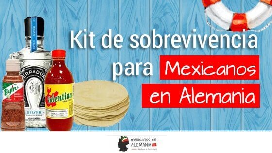 Kit de supervivencia para mexicanos en Alemania