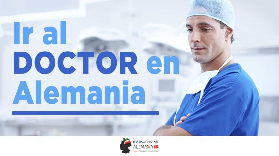 Ir al doctor en Alemania