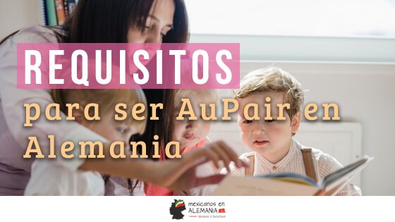 Requisitos para ser Aupair en Alemania