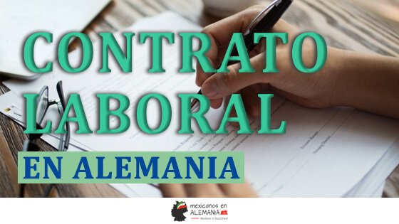 ¿Qué debe tener el contrato laboral en Alemania?