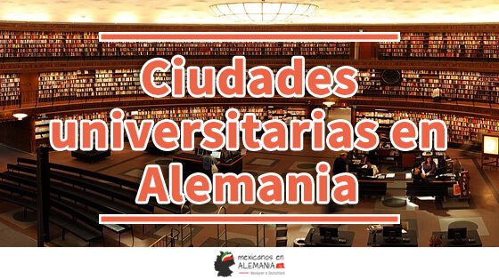 Ciudades universitarias en Alemania