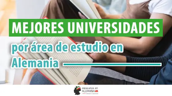 Las 5 mejores universidades para estudiar en Alemania por área de estudio