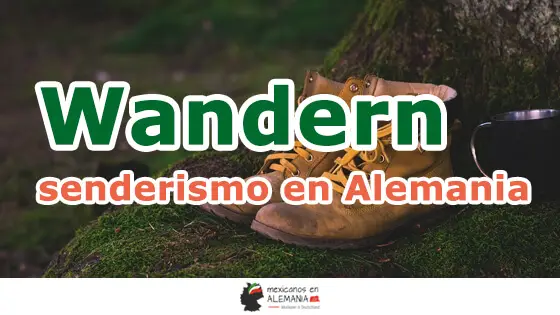 Senderismo o Wandern en Alemania