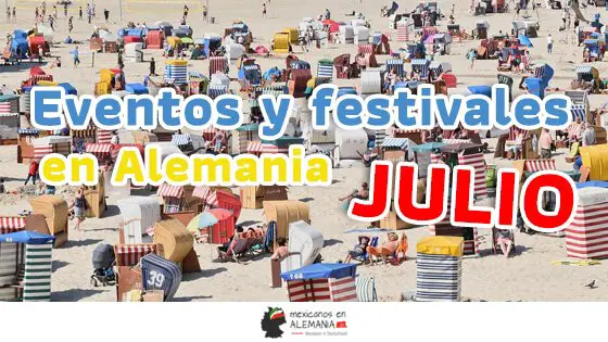 Eventos y festivales de Julio en Alemania