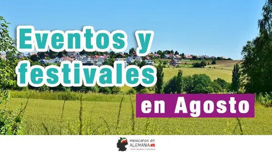 Eventos y festivales de Agosto en Alemania