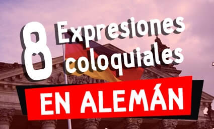 8 Expresiones Coloquiales en Alemán