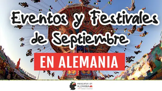 Eventos y Festivales de Septiembre en Alemania